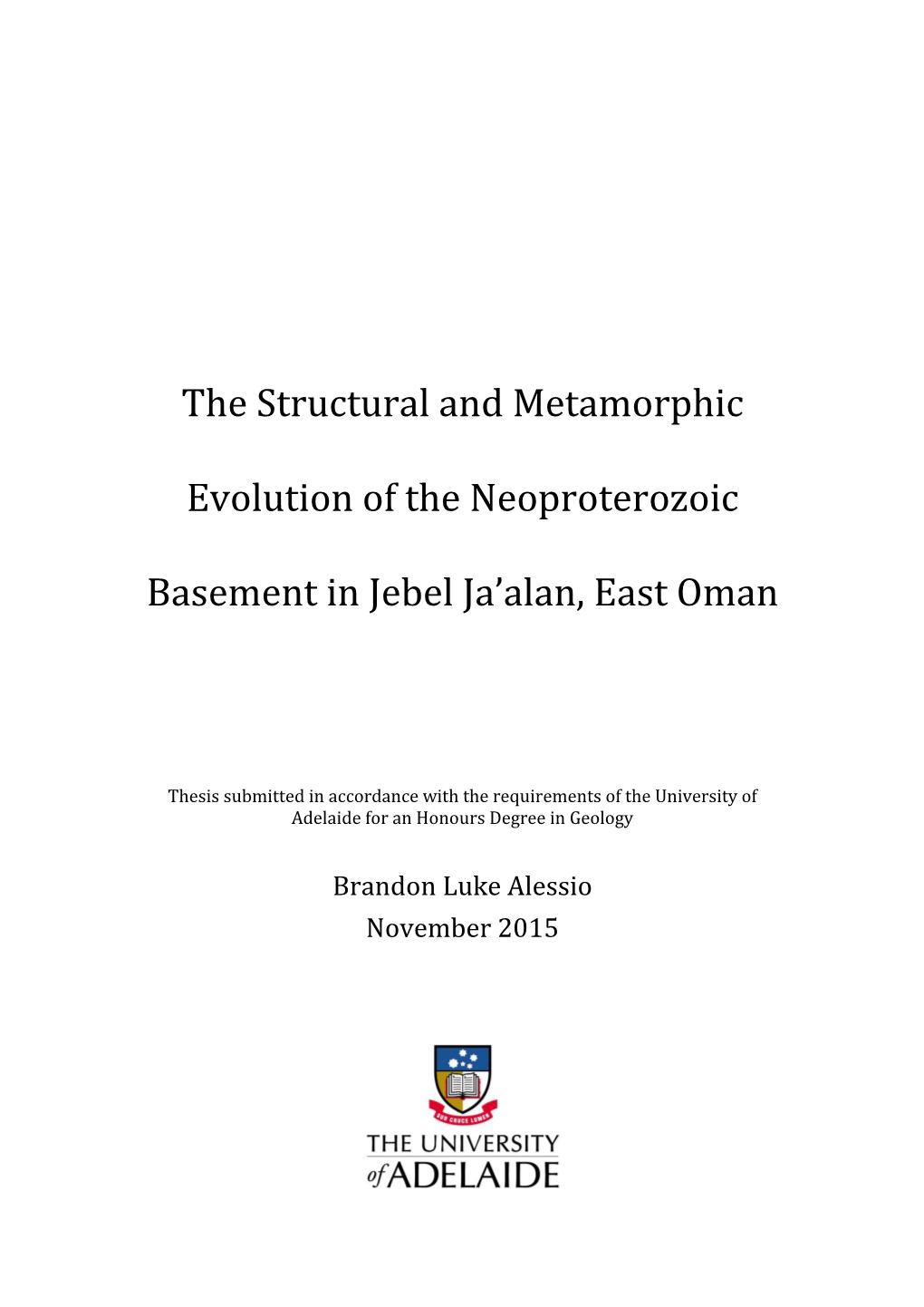 The Structural and Metamorphic Evolution of the Neoproterozoic Basement in Jebel Ja’Alan, East Oman