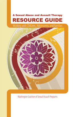 RESOURCE GUIDE Working with Children, Adolescents, and Families