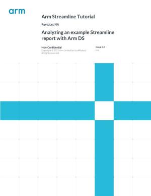 Arm Streamline Tutorial Analyzing an Example Streamline Report with Arm