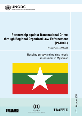 Partnership Against Transnational Crime Through Regional Organized Law Enforcement” (“PATROL”) Project, Led by UNODC
