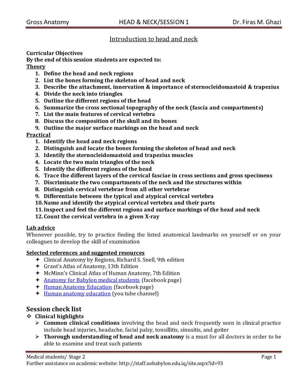 Gross Anatomy HEAD & NECK/SESSION 1 Dr. Firas M