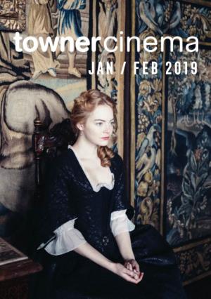 Jan / Feb 2019 Welcome to Towner Cinema