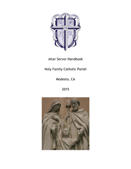 Altar Server Handbook Holy Family Catholic Parish Modesto, CA 2015