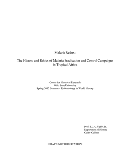 The History and Ethics of Malaria Eradication and Control Campaigns in Tropical Africa