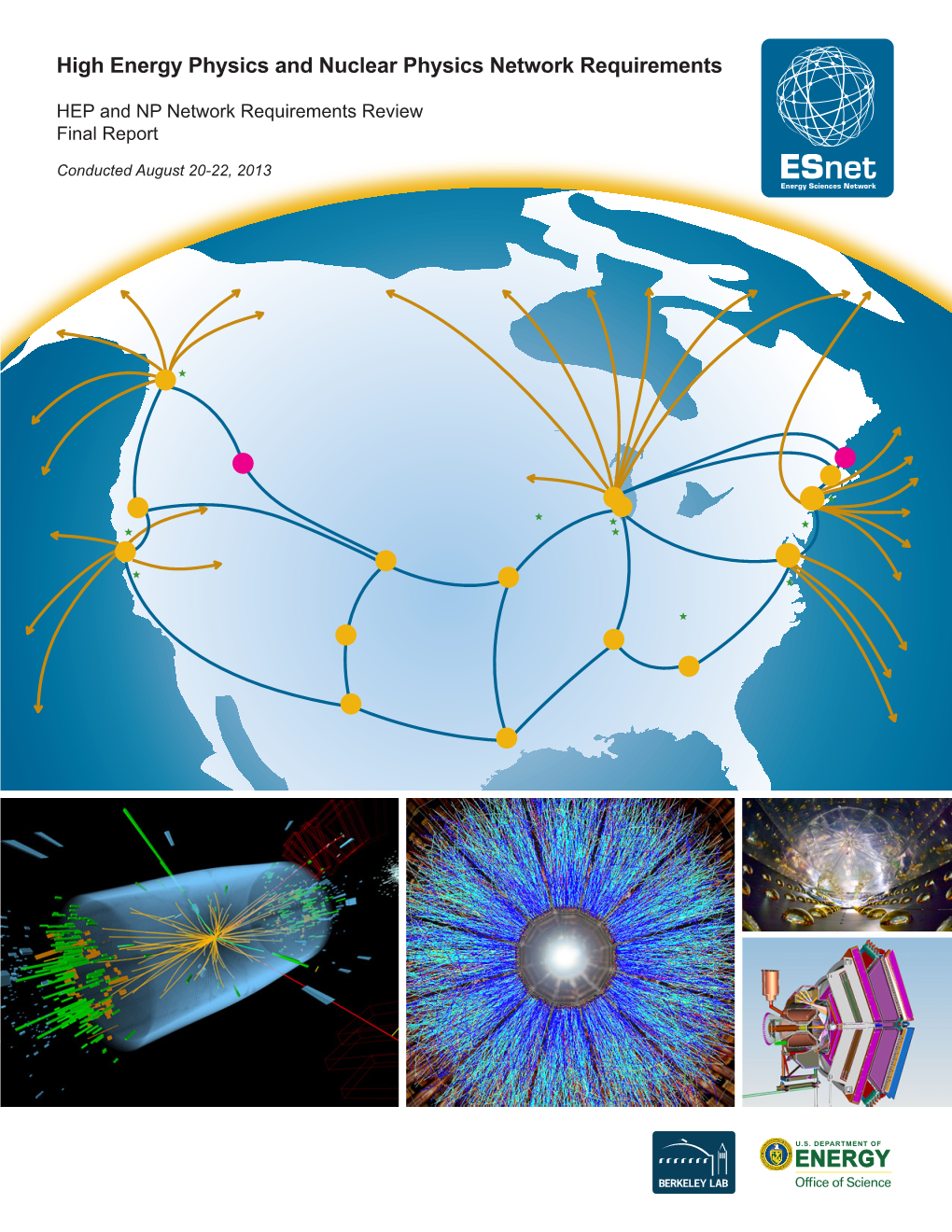 High Energy Physics and Nuclear Physics Network Requirements