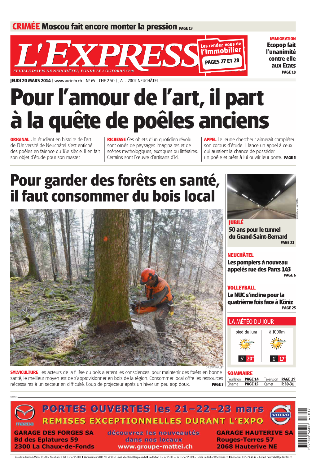 Pour Garder Des Forêts En Santé, Il Faut Consommer Du Bois Local CHRISTIAN HOFMANN JUBILÉ 50 Ans Pour Le Tunnel Du Grand-Saint-Bernard PAGE 21