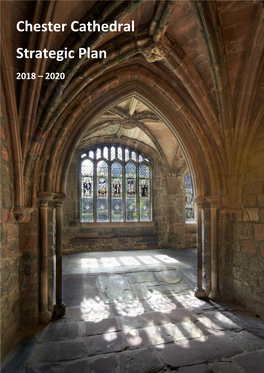 Chester Cathedral Strategic Plan 2018 – 2020