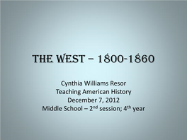 The West – 1800-1860