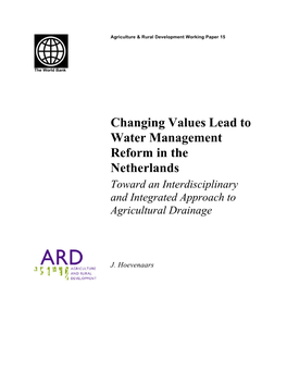 Changing Values Lead to Water Management Reform in the Netherlands Toward an Interdisciplinary and Integrated Approach to Agricultural Drainage