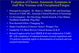 Evaluation of Chronic Autonomic Symptoms in Gulf War Veterans with Unexplained Fatigue