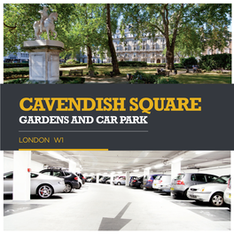 Cavendish Square Gardens and Car Park