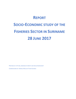 Report Socio-Economic Study of the Fisheries Sector in Suriname 28 June 2017