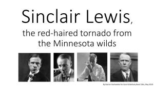 Sinclair Lewis, the Red-Haired Tornado from the Minnesota Wilds