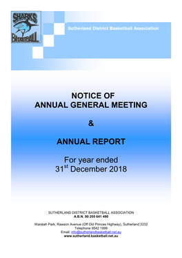 NOTICE of ANNUAL GENERAL MEETING & ANNUAL REPORT For