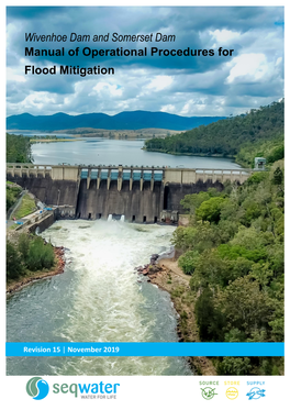 Manual of Operational Procedures for Flood Mitigation at Wivenhoe Dam and Somerset Dam 1 the Controlled Version of This Document Is Registered