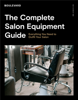 THE COMPLETE SALON EQUIPMENT GUIDE PAGE 3 General Salon Equipment