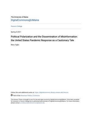 Political Polarization and the Dissemination of Misinformation: the United States Pandemic Response As a Cautionary Tale