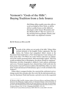 Gods of the Hills”: Buying Tradition from a Sole Source