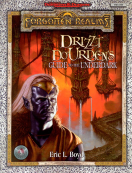 Drizzt Do'urden's Guide to the Underdark