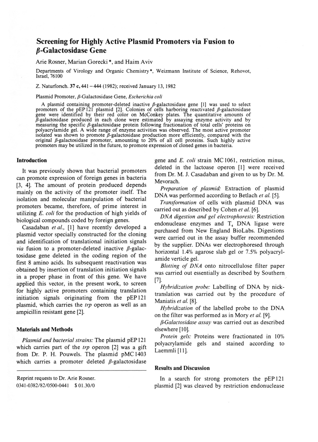 Galactosidase Gene Arie Rosner, Marian Gorecki *, and Haim Aviv Departments of Virology and Organic Chemistry*, Weizmann Institute of Science, Rehovot, Israel, 76100