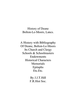 History of Deane Bolton-Le-Moors, Lancs. a History with Bibliography