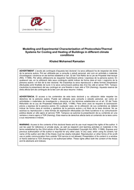 Modelling and Experimental Characterization of Photovoltaic/Thermal Systems for Cooling and Heating of Buildings in Different Climate Conditions