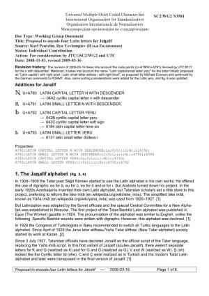 Proposal to Encode Four Latin Letters for Janalif — 2009-03-16 Page 1 of 8 in 1928 Jaalif Was Finally Reformed and Was in Active Usage for 12 Years (See Fig