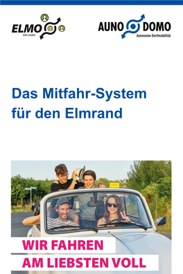 Das Mitfahr-System Für Den Elmrand Neue Mobilität Braucht Das Land! Mobilität in Ländlichen Räumen – Landauf, Landab Ein Schwieriges Thema