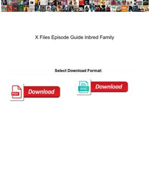 X Files Episode Guide Inbred Family