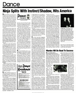 Ninja Splits with Instinct/Shadow, Hits America
