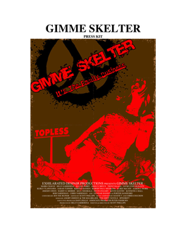 Gimme Skelter Press Kit