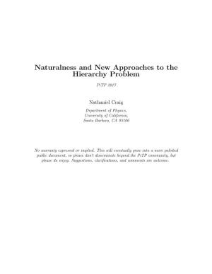 Naturalness and New Approaches to the Hierarchy Problem