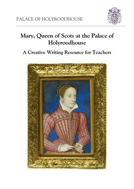 Mary, Queen of Scots at the Palace of Holyroodhouse