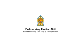 Results of Parliamentary General Election – 2001