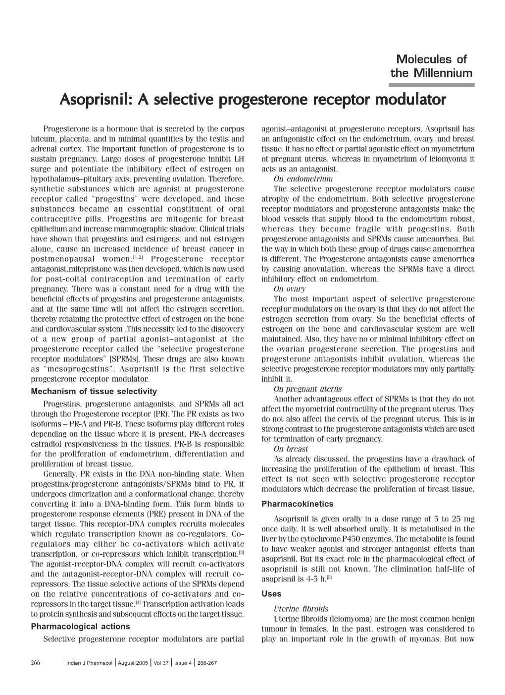 Asoprisnil: a Selective Progesterone Receptor Modulator
