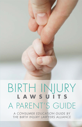Birth Injury Lawsuits: a Parent's Guide (BILA)
