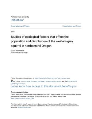 Studies of Ecological Factors That Affect the Population and Distribution of the Western Gray Squirrel in Northcentral Oregon
