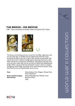 THE BRIDGE – DIE BRÜCKE 1X98’ – Oscar-Nominated and Golden Globe Winning Anti-War Classic