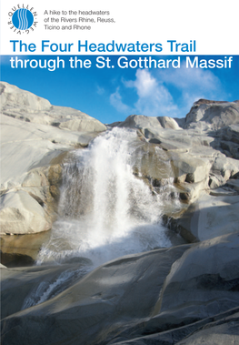 The Four Headwaters Trail Through the St. Gotthard Massif