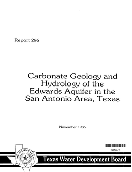 Carbonate Geology and Hydrology of the Edwards Aquifer in the San Antonio Area, Texas