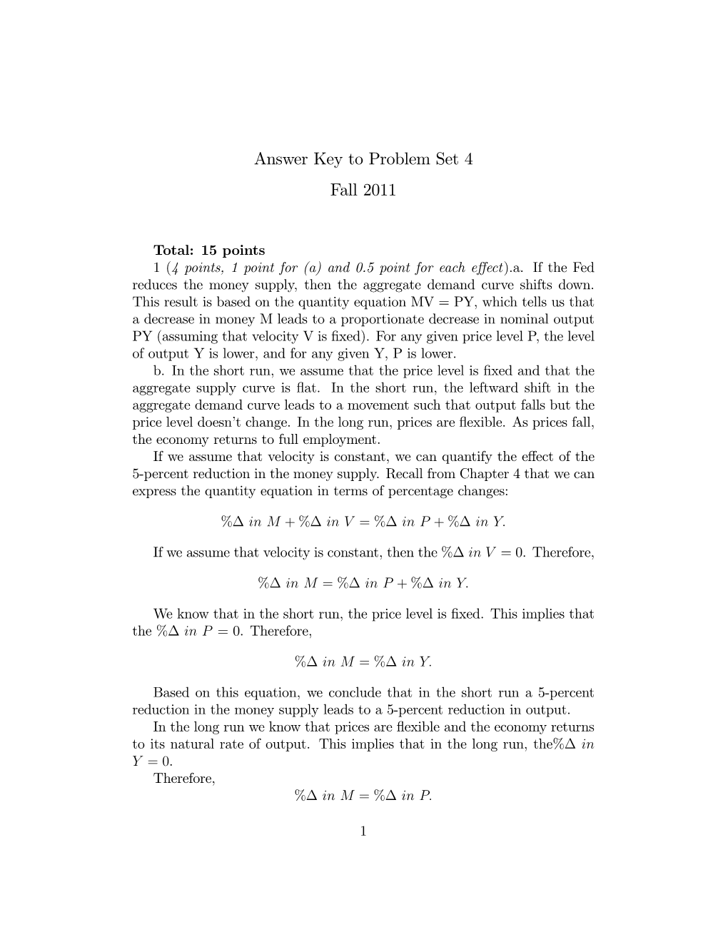 Answer Key to Problem Set 4 Fall 2011