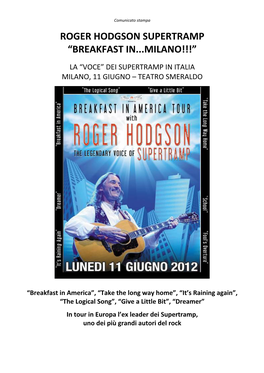 Roger Hodgson Supertramp “Breakfast In...Milano!!!”