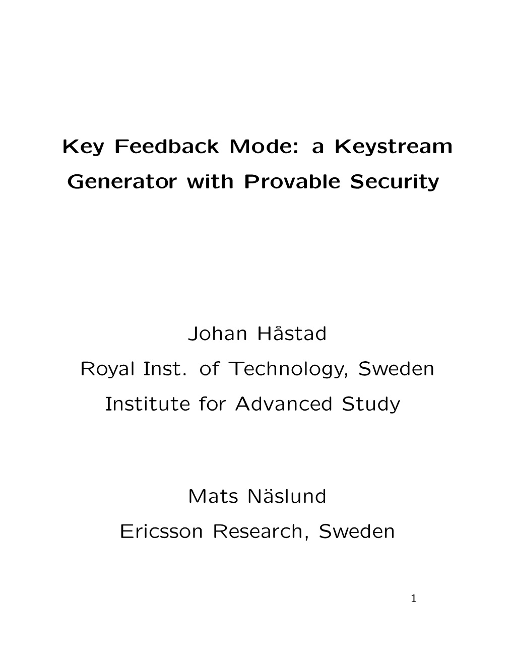 First Modes of Operation Workshop (October 2000)-Key Feedback Mode: a Keystream Generator with Provable Security