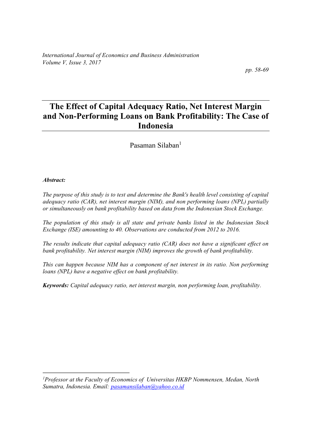 The Effect of Capital Adequacy Ratio, Net Interest Margin and Non-Performing Loans on Bank Profitability: the Case of Indonesia