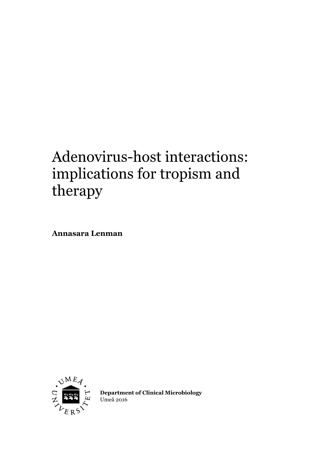 Adenovirus-Host Interactions: Implications for Tropism and Therapy