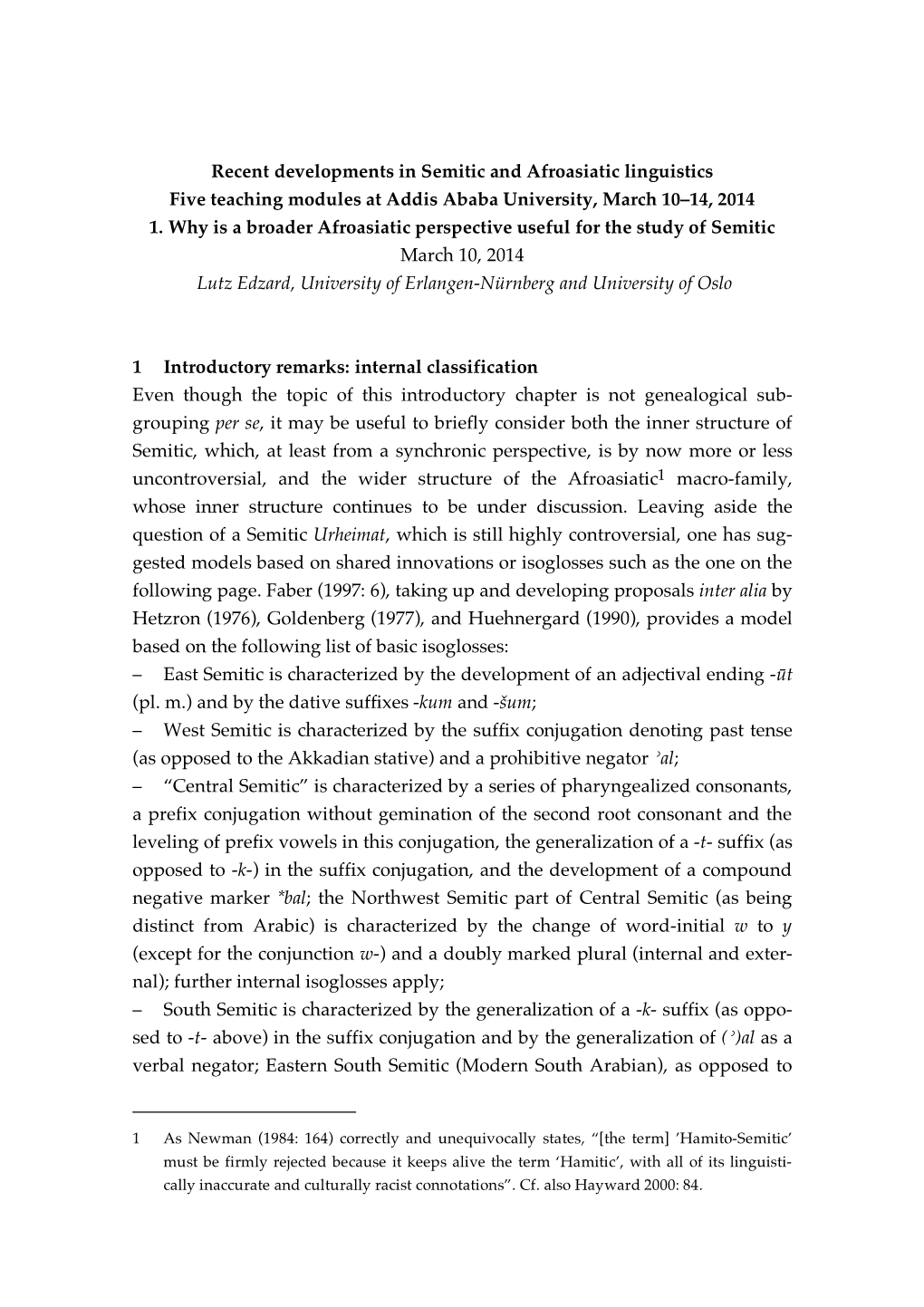 Recent Developments in Semitic and Afroasiatic Linguistics Five Teaching Modules at Addis Ababa University, March 10–14, 2014 1