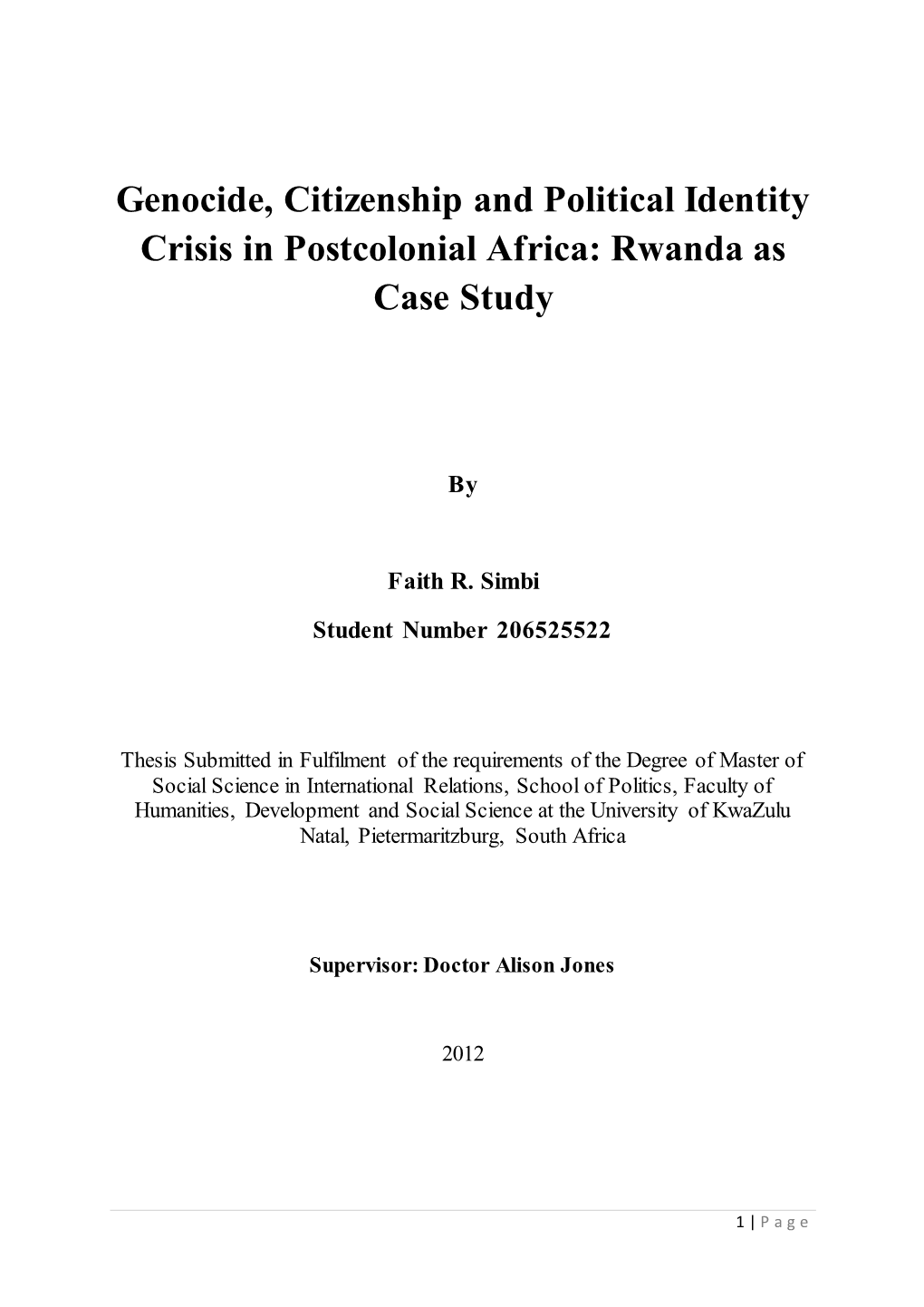 Genocide, Citizenship and Political Identity Crisis in Postcolonial Africa: Rwanda As Case Study