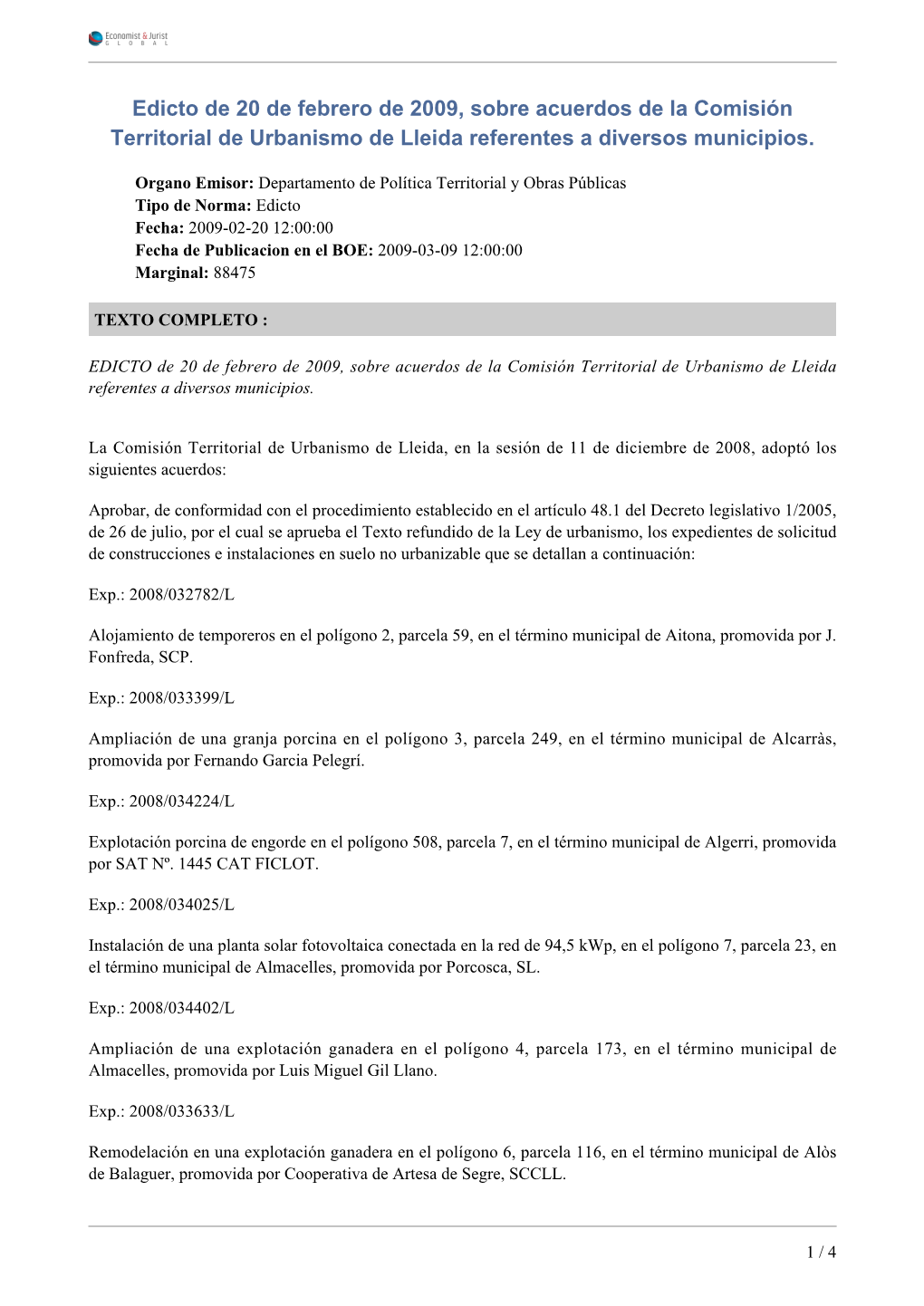 Edicto De 20 De Febrero De 2009, Sobre Acuerdos De La Comisión Territorial De Urbanismo De Lleida Referentes a Diversos Municipios