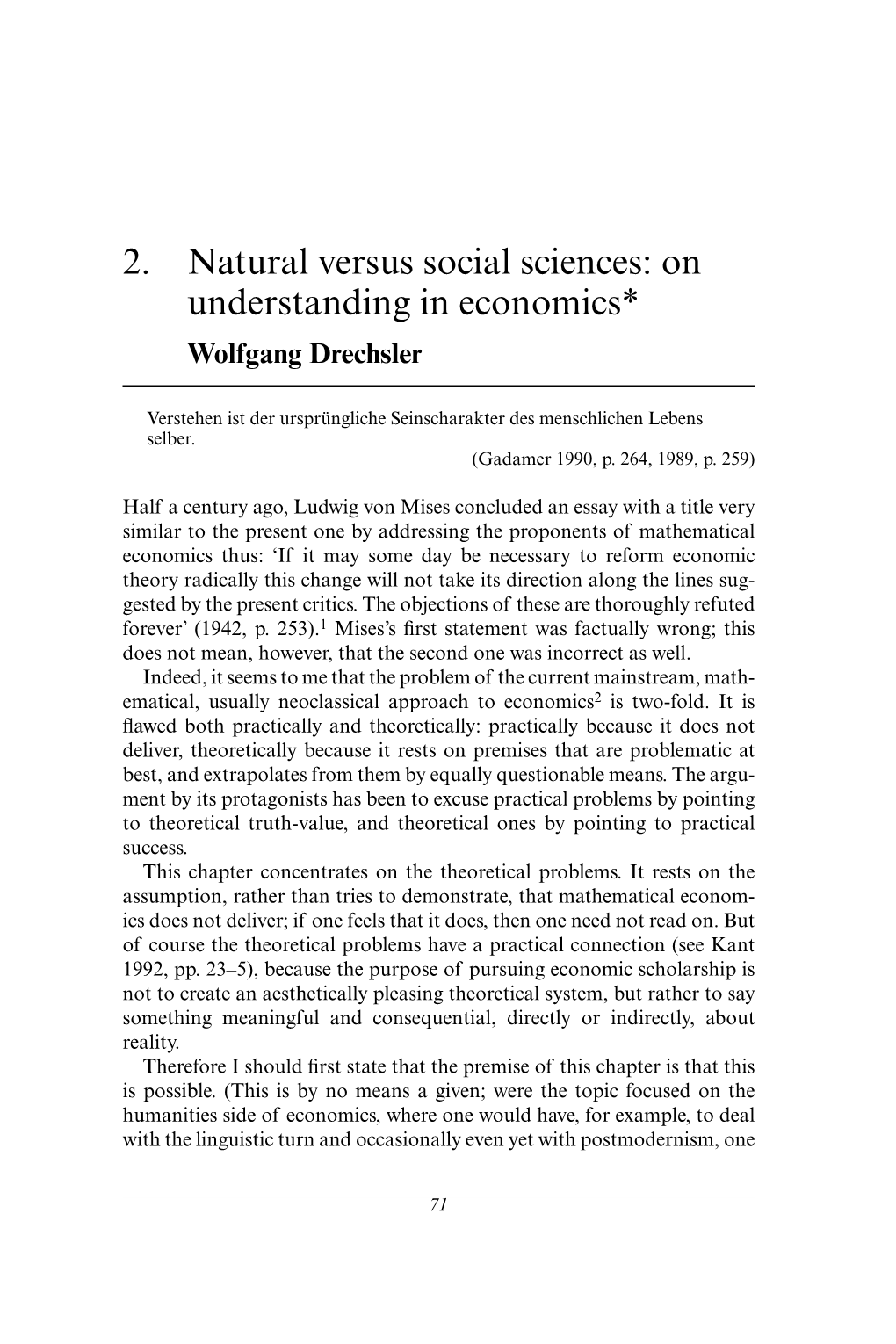 2. Natural Versus Social Sciences: on Understanding in Economics* Wolfgang Drechsler