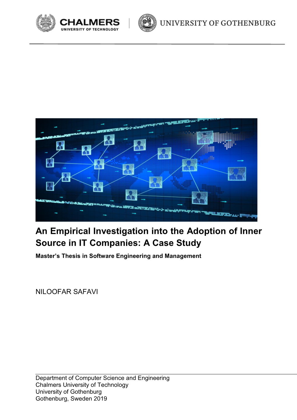 An Empirical Investigation Into the Adoption of Inner Source in IT Companies: a Case Study Master’S Thesis in Software Engineering and Management